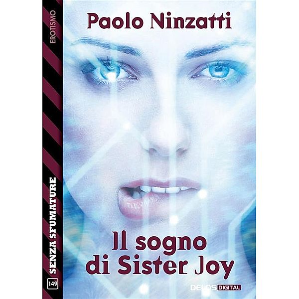 Il sogno di Sister Joy, Paolo Ninzatti