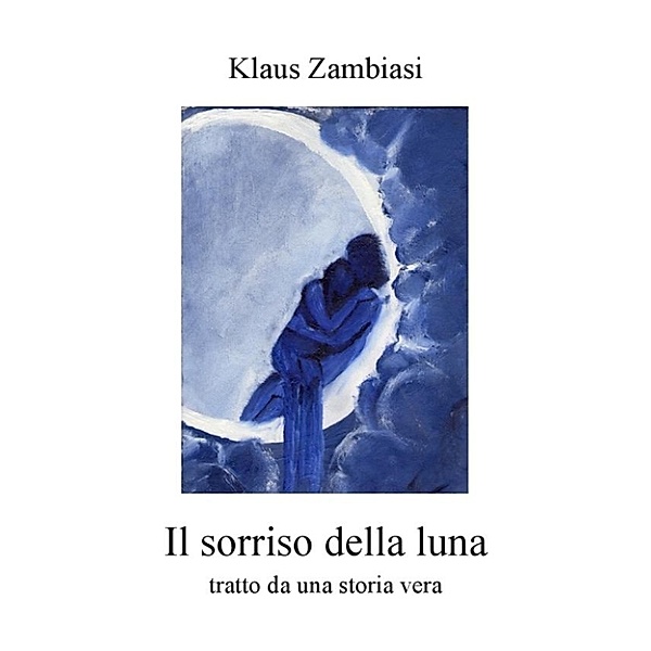 Il sorriso della luna, Klaus Zambiasi
