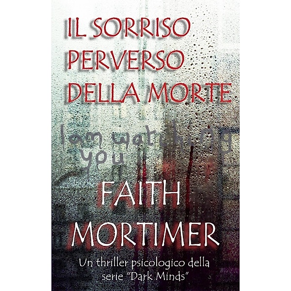 Il sorriso perverso della morte, Faith Mortimer