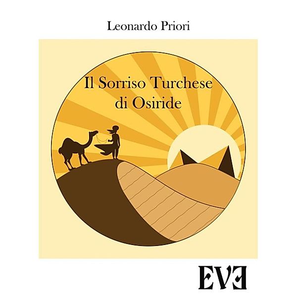 Il sorriso turchese di osiride, Leonardo Priori