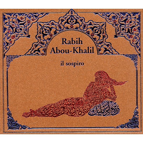 Il Sospiro, Rabih Abou-Khalil