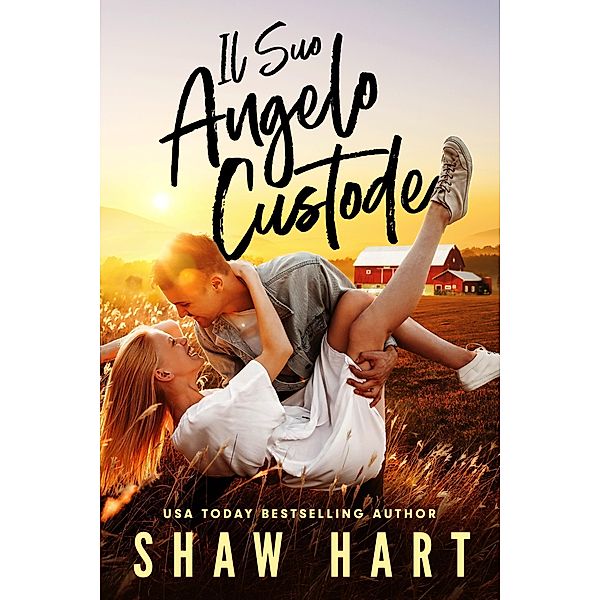 Il Suo Angelo Custode, Shaw Hart