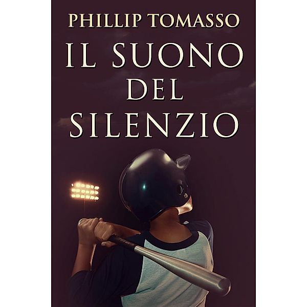 Il Suono del Silenzio, Phillip Tomasso