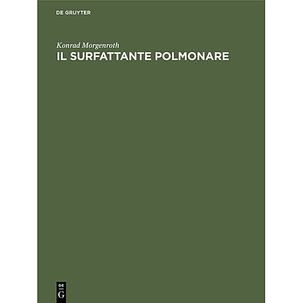 Il surfattante polmonare, Konrad Morgenroth