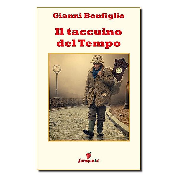 Il taccuino del Tempo, Gianni Bonfiglio