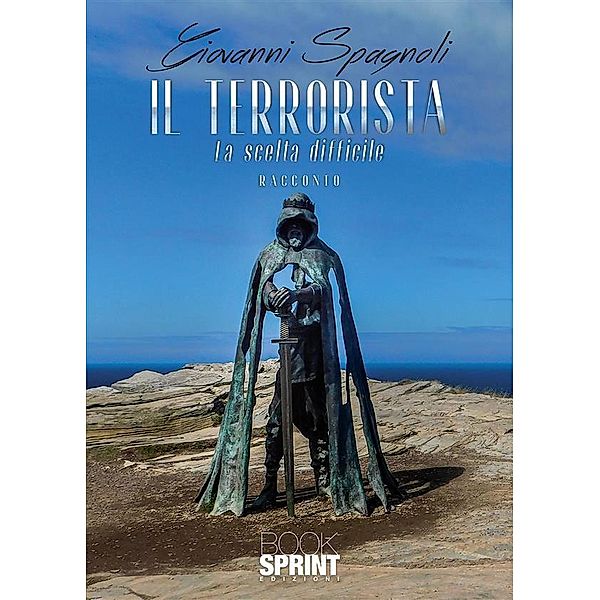 Il terrorista, Giovanni Spagnoli