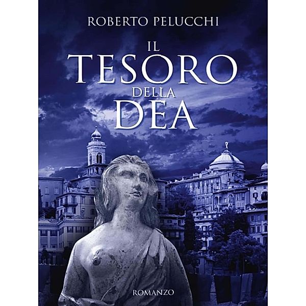 Il tesoro della dea, Roberto Pelucchi