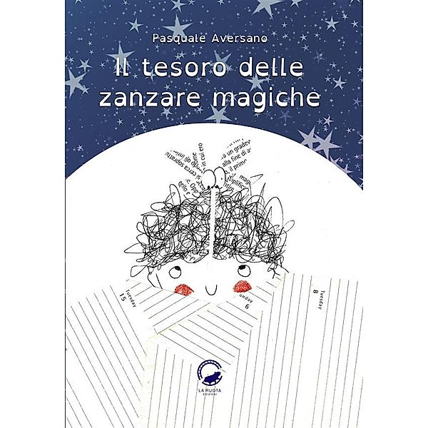 Il tesoro delle zanzare magiche, Pasquale Aversano