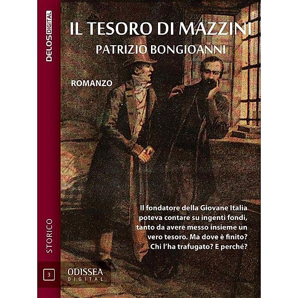 Il tesoro di Mazzini / Odissea Digital, Patrizio Bongioanni