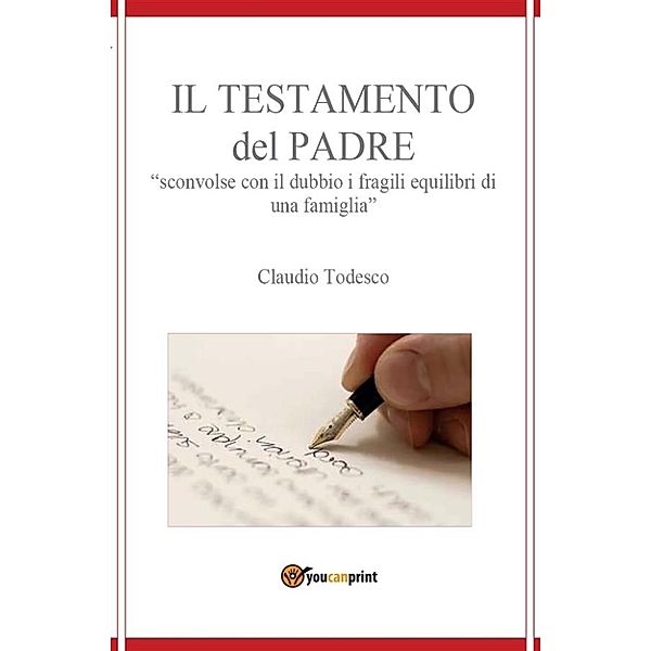 Il testamento del padre, Claudio Todesco