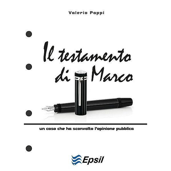 Il testamento di Marco, Valerio Pappi