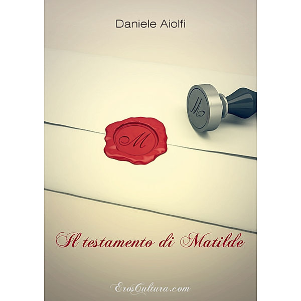 Il testamento di Matilde, Daniele Aiolfi