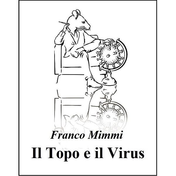 Il Topo e il Virus, Franco Mimmi