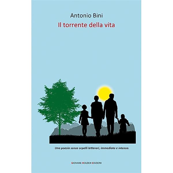 Il torrente della vita, Antonio Bini