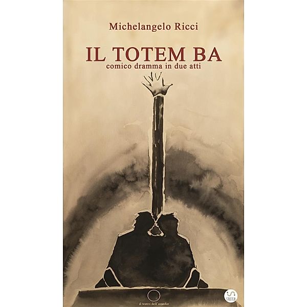 Il Totem Ba, Michelangelo Ricci