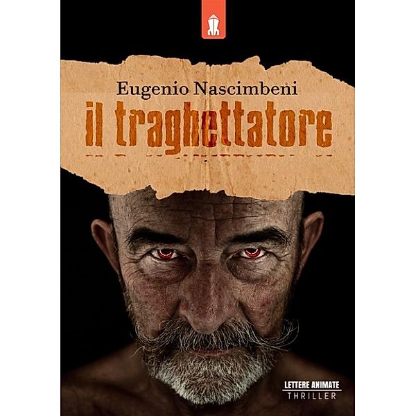 Il Traghettatore, Eugenio Nascimbeni