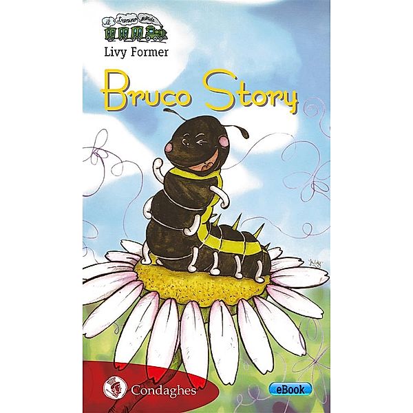 Il Trenino verde: Bruco Story, Livy Former