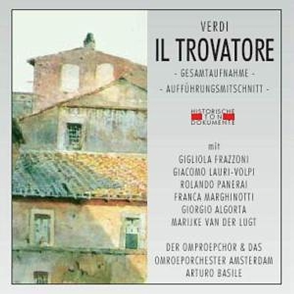 Il Trovatore, Omproepchor & Omproeporchester