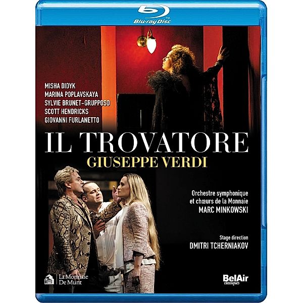 Il Trovatore, Didyk, Poplavskaya, Brunet, Orch.Symph.De La Monnaie