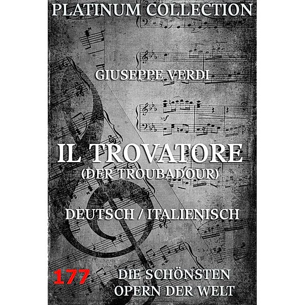 Il Trovatore (Der Troubadour), Giuseppe Verdi, Salvatore Cammarano