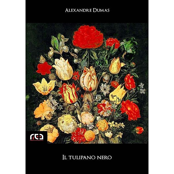 Il tulipano nero / Classici Bd.182, Alexandre Dumas