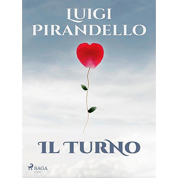 Il turno, Luigi Pirandello