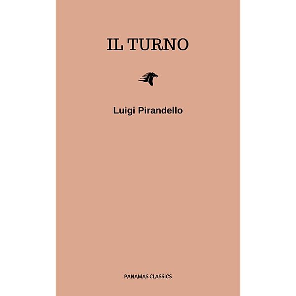 Il turno, Luigi Pirandello