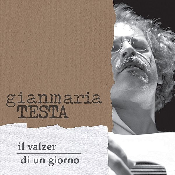 Il Valzer Di Un Giorno, Gianmaria Testa