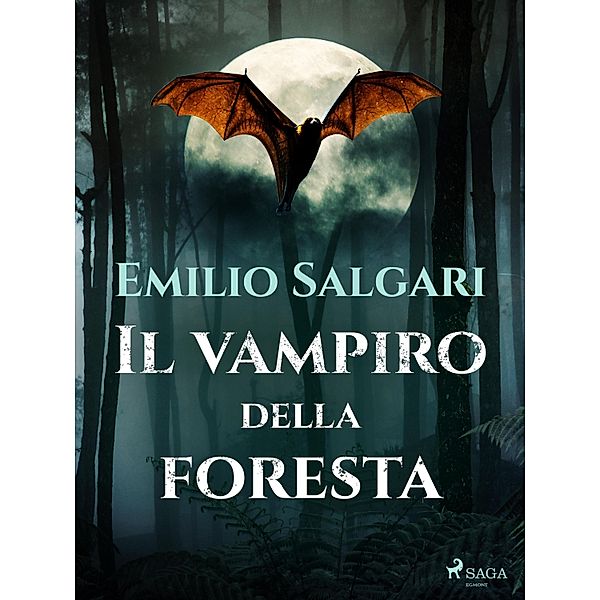 Il vampiro della foresta, Emilio Salgari