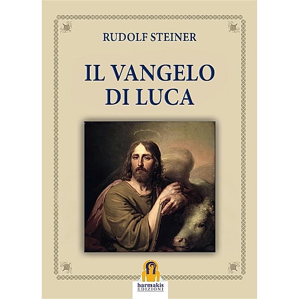 Il Vangelo di Luca, Rudolf Steiner