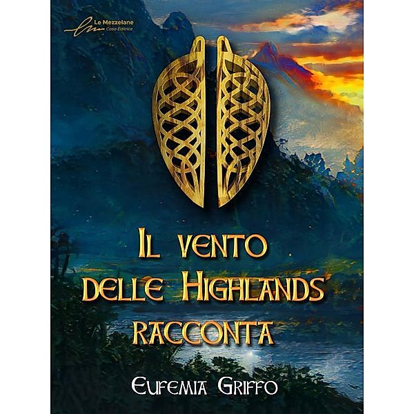 Il vento delle Highlands racconta, Eufemia Griffo