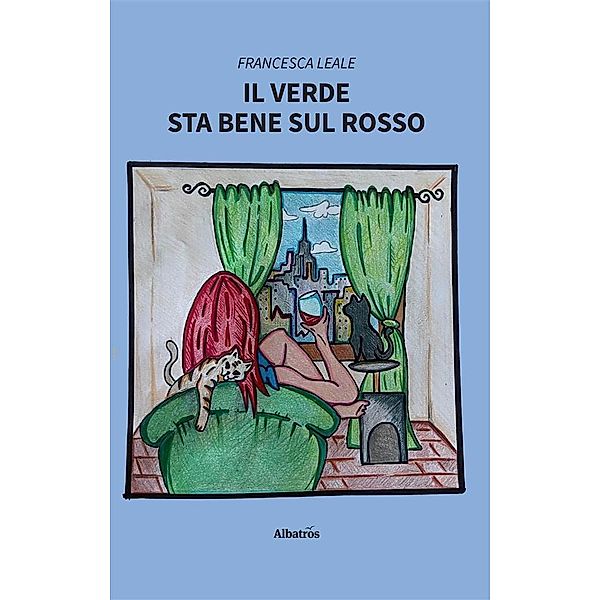 Il verde sta bene sul rosso, Francesca Leale