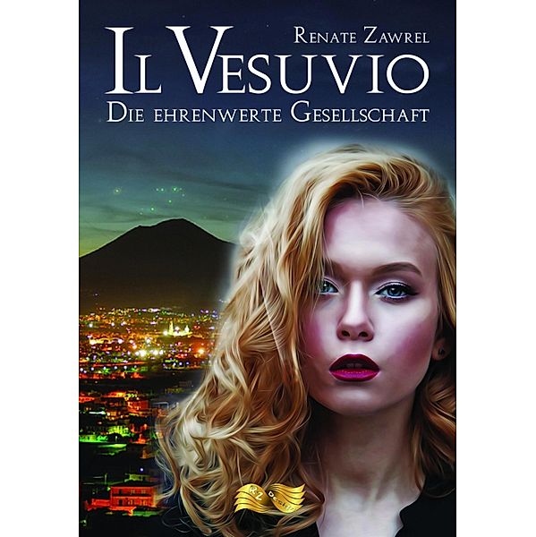 Il Vesuvio - Die Ehrenwerte Gesellschaft, Renate Zawrel