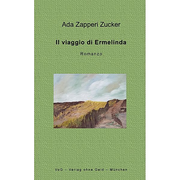 Il viaggio di Ermelinda, Ada Zapperi Zucker