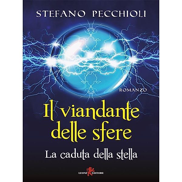 Il viandante delle sfere, Stefano Pecchioli