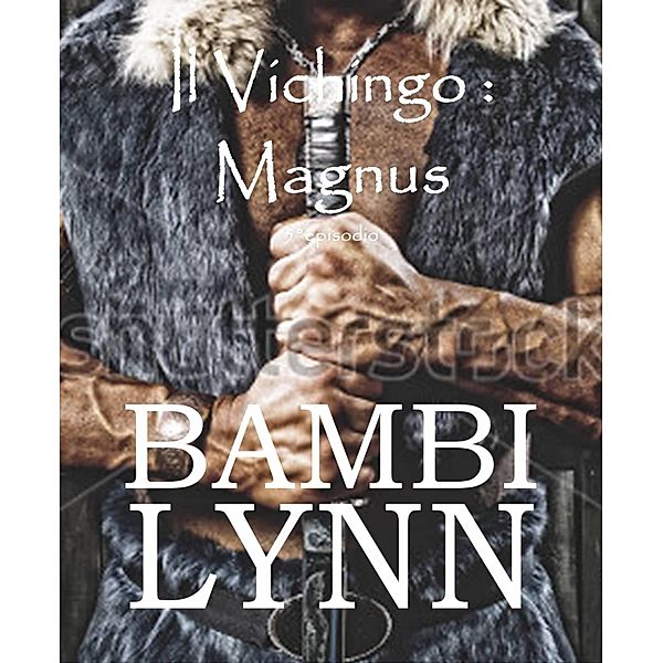 Il vichingo Magnus, Bambi Lynn