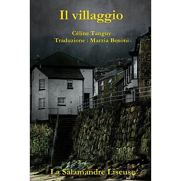 Il villaggio, Céline Tanguy