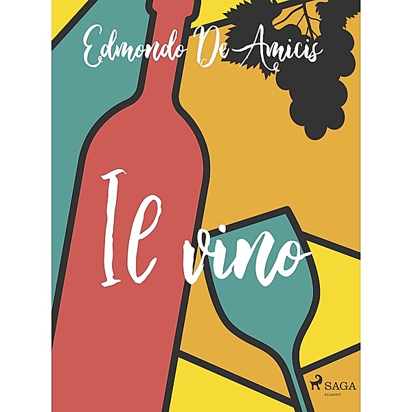 Il vino, Edmondo De Amicis