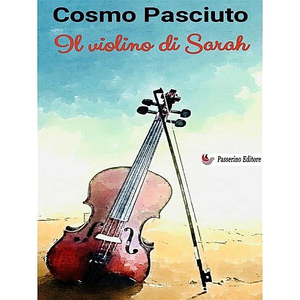 Il violino di Sarah, Cosmo Pasciuto