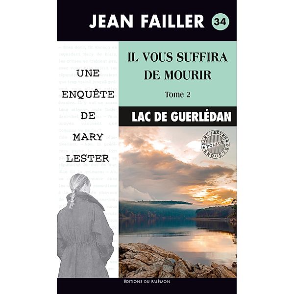 Il vous suffira de mourir - tome 2, Jean Failler