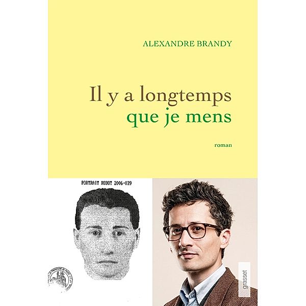 Il y a longtemps que je mens / Littérature Française, Alexandre Brandy