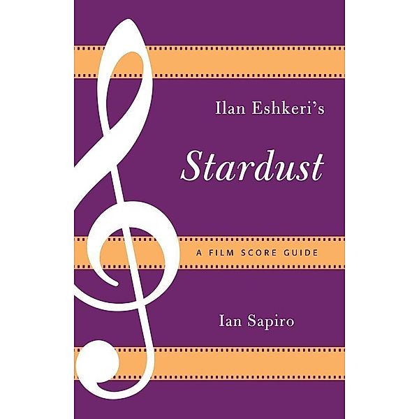 Ilan Eshkeri's Stardust / Film Score Guides, Ian Sapiro