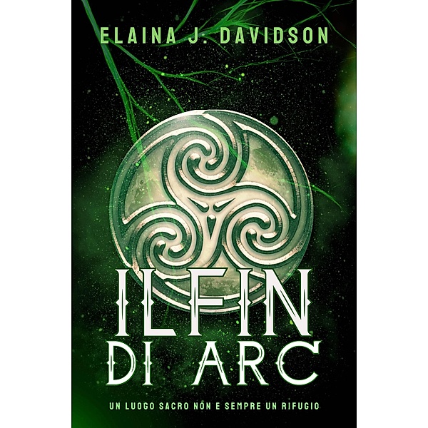 Ilfin di Arc, Elaina J. Davidson