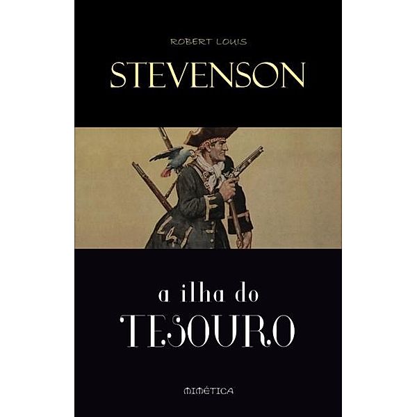 Ilha do Tesouro, Robert L. Stevenson