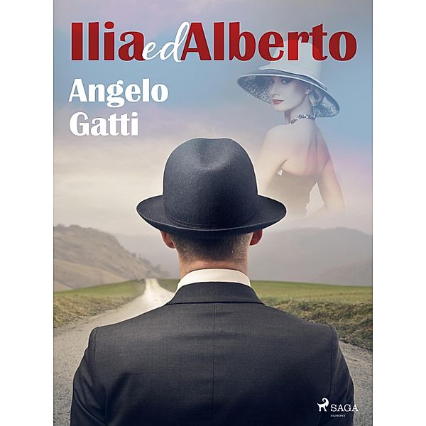 Ilia ed Alberto, Angelo Gatti