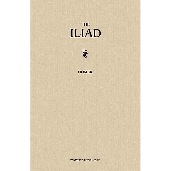 Iliad / Pandora's Box Classics, Homer Homer