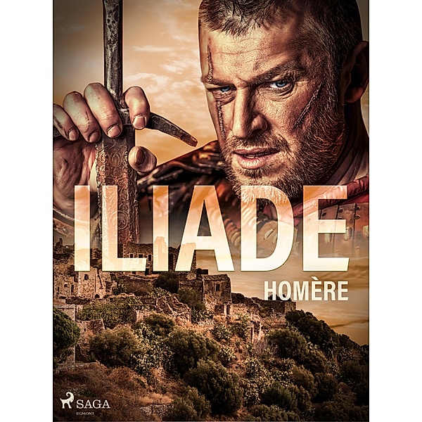 Iliade / Grands Classiques, Homer