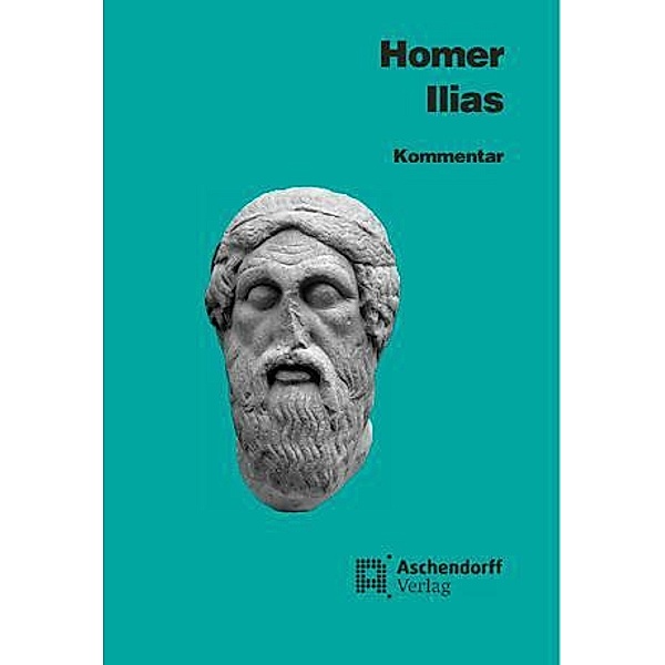Ilias. Kommentar, Homer