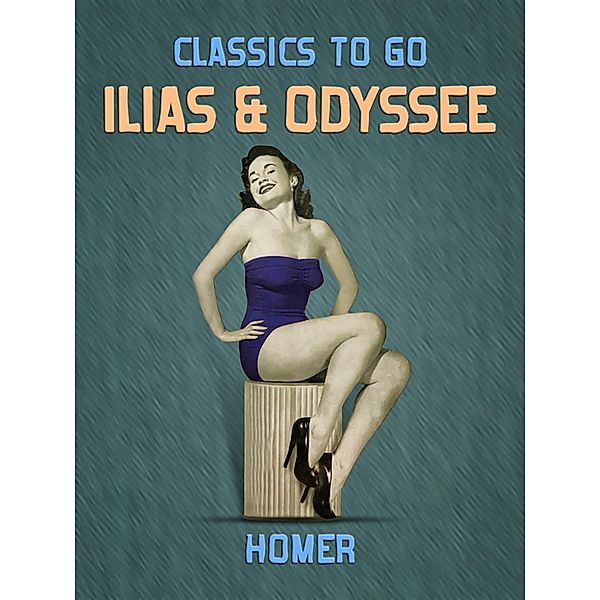 Ilias & Odyssee, Homer