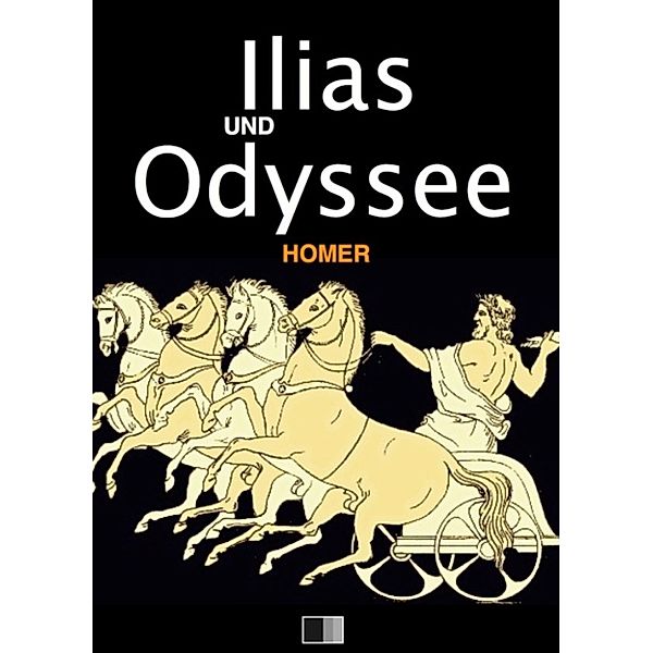 Ilias und Odyssee, Homer